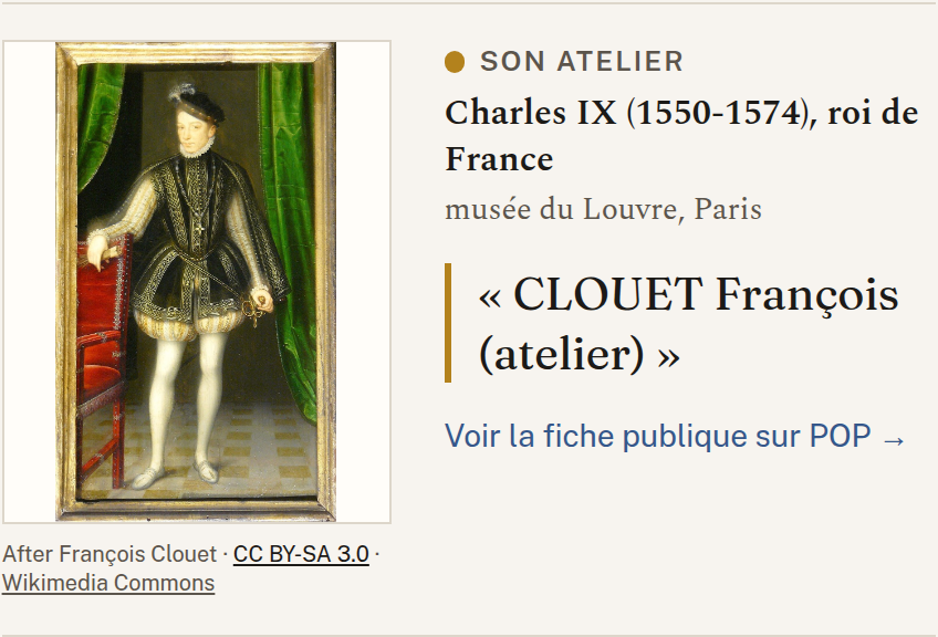 Œuvre affichée dans l’application : la reproduction à gauche, avec au-dessous le crédit « After François Clouet », la licence CC BY-SA 3.0 et le lien vers Wikimedia Commons ; à droite la mention du musée, le titre, le lieu de conservation et la formule exacte de la notice.